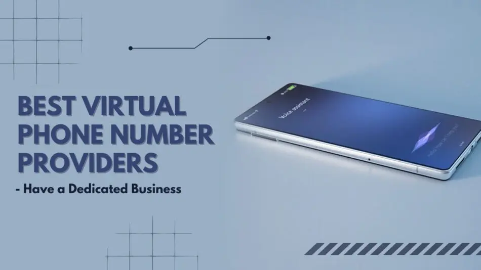 10 Best Virtual Phone Number Providers 2024 - The Future of Communication