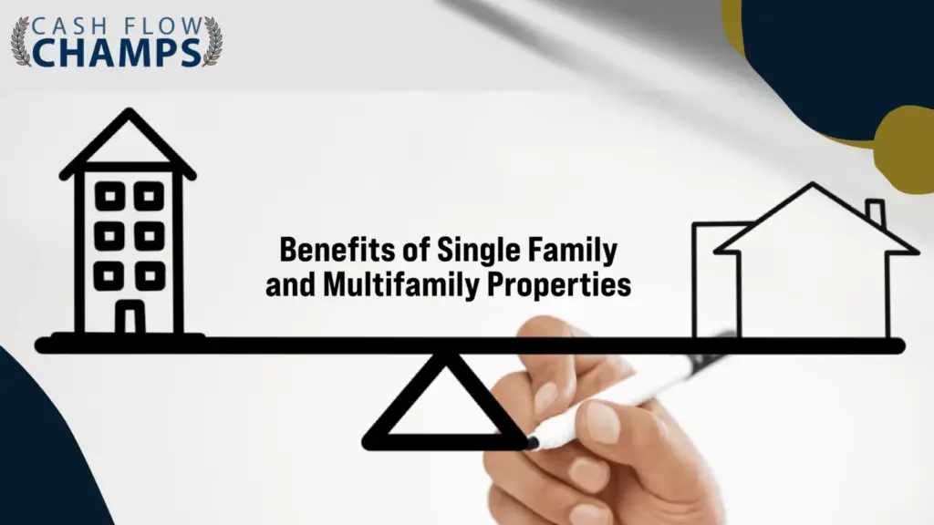 Benefits of Single Family and Multifamily Properties » Cash Flow Champs