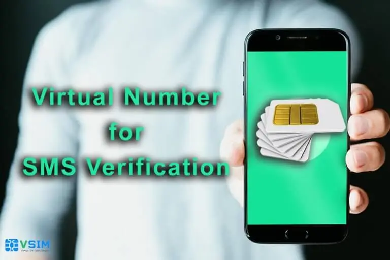 Buy Virtual Number For SMS Verification Using VSIM [2026 ]