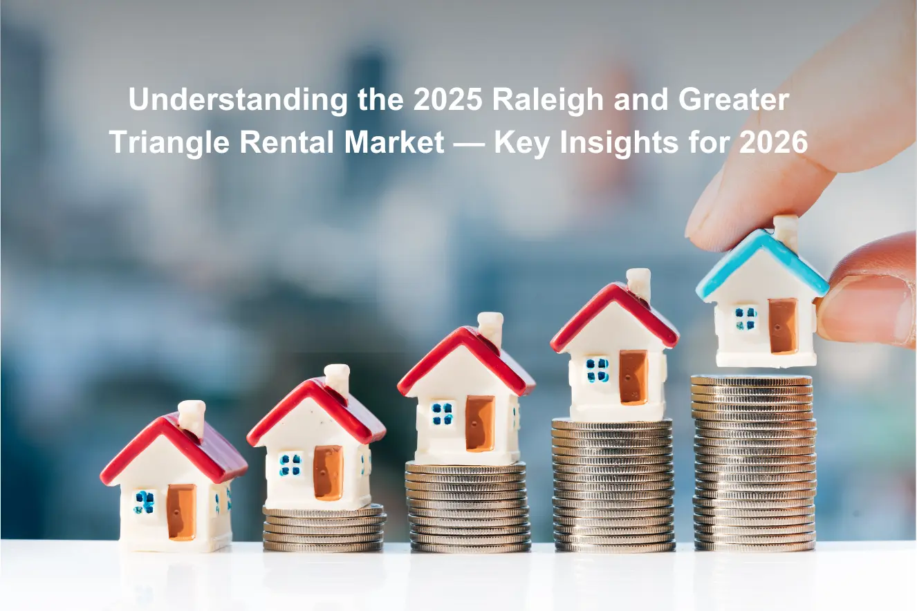 Raleigh and Greater Triangle Rental Market for 2025/2026