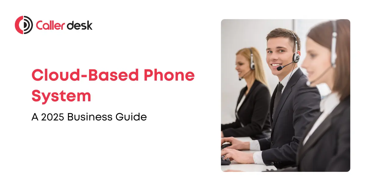 Smart Cloud-Based Phone System Guide 2025