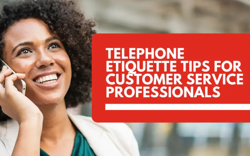 Telephone Etiquette Tips for Customer Service Professionals - Muffin
