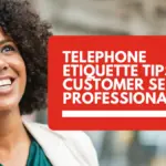 Telephone Etiquette Tips for Customer Service Professionals - Muffin