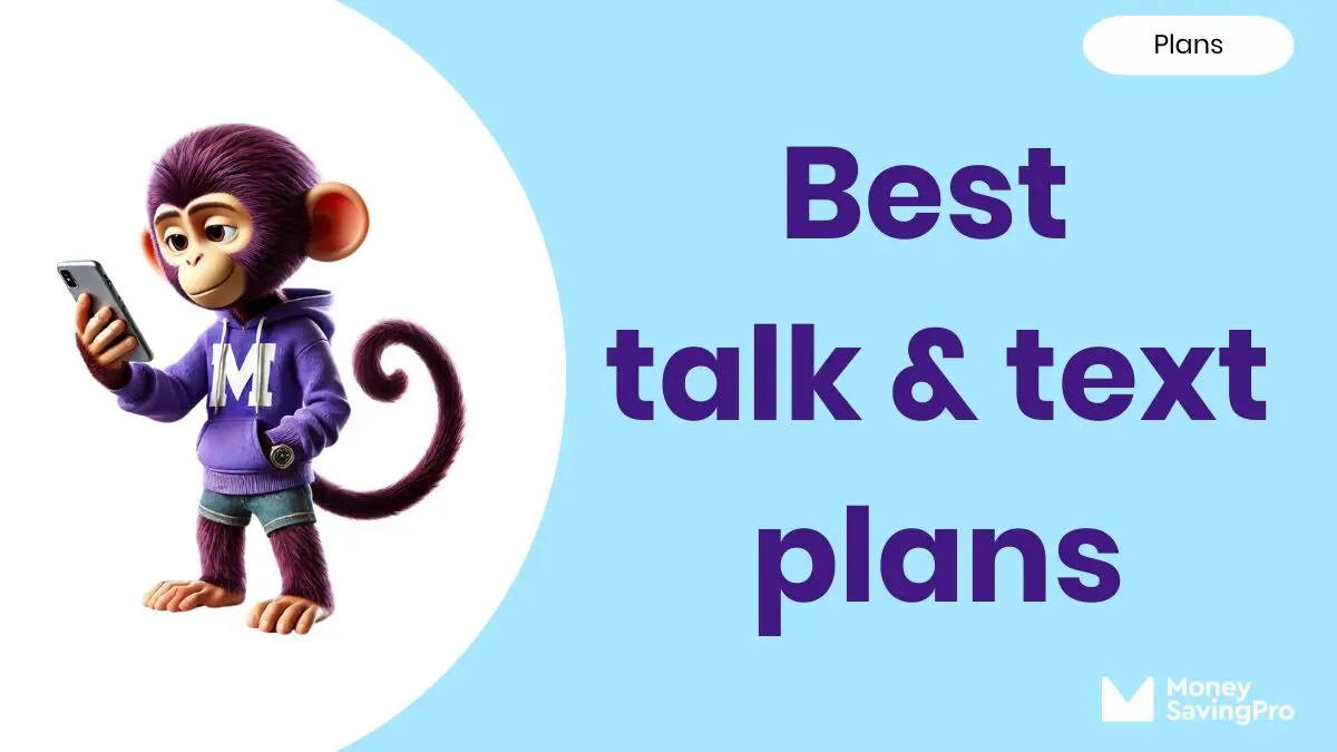 The Best Talk & Text Plans in 2026 - MoneySavingPro