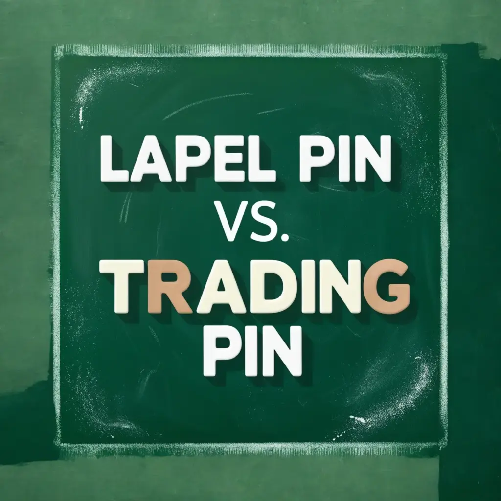 The Great Pin Debate: Lapel Pins vs. Trading Pins – What Sets Them
